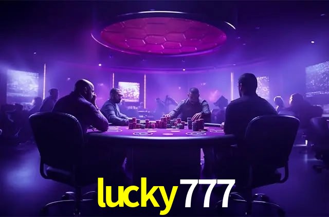 Descubra a Essência do lucky777: Nossa História e Compromissos
