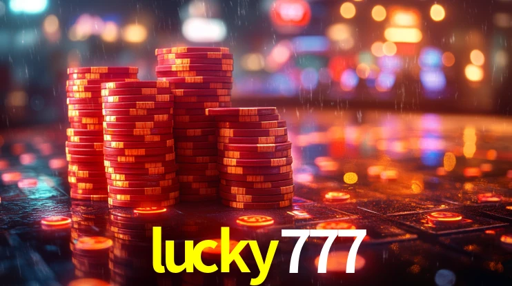 lucky777: Jogos de Caça-Níqueis-Altas Recompensas, Roleta-Velocidade, Blackjack-Desafios Máximos